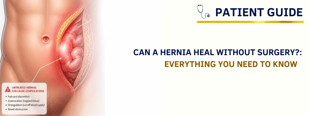 Can a hernia heal without surgery