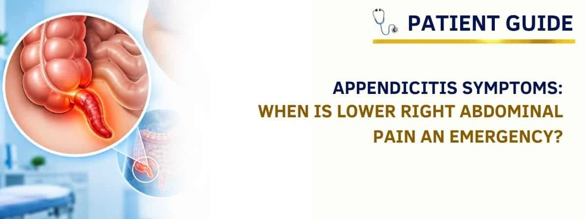 Appendicitis symptoms and lower right abdominal pain